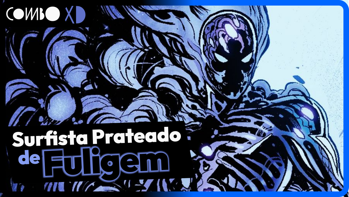 Conheça o Surfista Prateado Fuligem: A nova versão de Norrin Radd